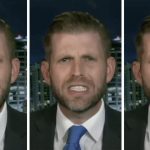 Crybaby Eric Trump Has a Major MAGA Meltdown Over Challenge to Daddy’s $175M Bond